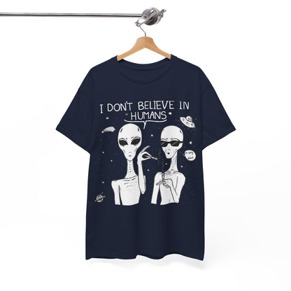 I Don't Believe In Humans