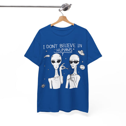 I Don't Believe In Humans
