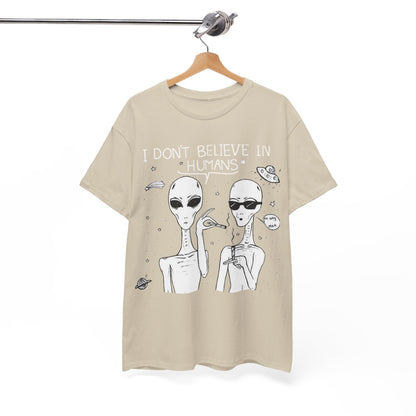 I Don't Believe In Humans